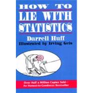 How to Lie with Statistics by Huff, Darrell; Geis, Irving, 9780393310726