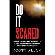 Do It Scared by Allan, Scott, 9781542700726