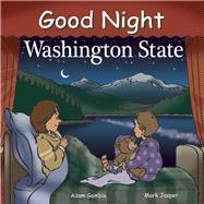 Good Night Washington State by Gamble, Adam; Jasper, Mark; Kelly, Cooper, 9781602190726