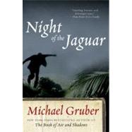 Night of the Jaguar by Gruber, Michael, 9780061650727