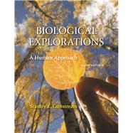 Biological Explorations A Human Approach by Gunstream, Stanley E, 9780131560727