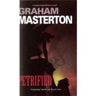 Petrified by Masterton, Graham, 9780727880727