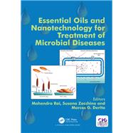 Essential Oils and Nanotechnology for Treatment of Microbial Diseases by Rai; Mahendra, 9781138630727