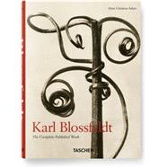 Karl Blossfeldt by Adam, Hans Christian, 9783836550727