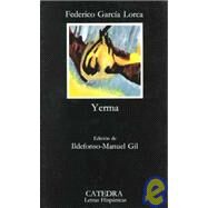Yerma (Spanish Edition) by Garcia Lorca, Federico; Gil, Ildefonso-Manuel, 9788437600727