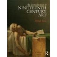 An Introduction to Nineteenth-Century Art by Facos; Michelle, 9780415780728