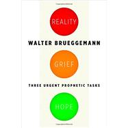 Reality, Grief, Hope by Brueggemann, Walter; Stulman, Louis, 9780802870728