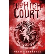 The High Court by Ledbetter, Chris, 9781946700728