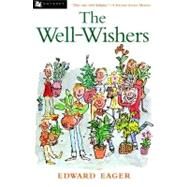 The Well-Wishers by Eager, Edward, 9780152020729