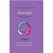 Gender In World Perspective by Connell, Raewyn W.; Pearse, Rebecca, 9780745680729