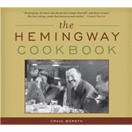 The Hemingway Cookbook by Boreth, Craig, 9781613740729