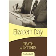 Death and Letters Henry Gamadge #15 by Daly, Elizabeth, 9781631940729