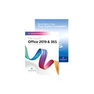 Your Digital Foundation & Building a Foundation with Microsoft Office 2019 & 365: Printed Textbook with ebook & eLab by Alec Fehl, 9781640610729