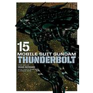 Mobile Suit Gundam Thunderbolt, Vol. 15 by Ohtagaki, Yasuo; Yatate, Hajime; Tomino, Yoshiyuki, 9781974720729