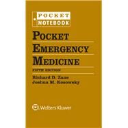 Pocket Emergency Medicine by Zane, Richard D.; Kosowsky, Joshua M., 9781975190729