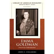 Emma Goldman American Individualist (Library of American Biography Series) by Chalberg, John C., 9780321370730