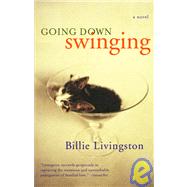 Going Down Swinging by LIVINGSTON, BILLIE, 9780679310730