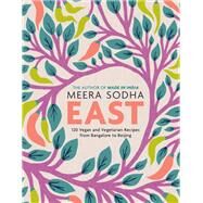East by Sodha, Meera, 9781250750730