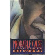 Probable Cause by Stockley, Grif, 9781501140730