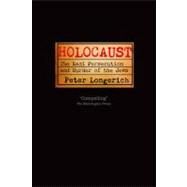 Holocaust The Nazi Persecution and Murder of the Jews by Longerich, Peter, 9780199600731