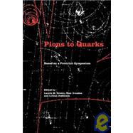 Pions to Quarks: Particle Physics in the 1950s by Edited by Laurie Mark Brown , Max Dresden , Lillian Hoddeson, 9780521100731
