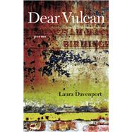 Dear Vulcan by Davenport, Laura, 9780807170731