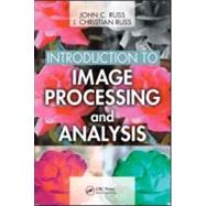 Introduction to Image Processing and Analysis by Russ; John C., 9780849370731