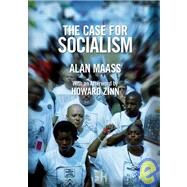 The Case for Socialism by Maass, Alan, 9781608460731