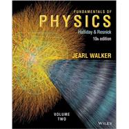 Fundamentals of Physics by Walker, Jearl; Halliday, David; Resnick, Robert, 9781118230732