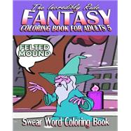 Swear Word Coloring Book by Mary, Sweary, 9781523900732
