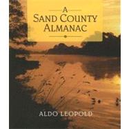 A Sand County Almanac by Leopold, Aldo, 9781598870732