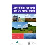 Agricultural Resource Use and Management by Etingoff; Kimberly, 9781771880732