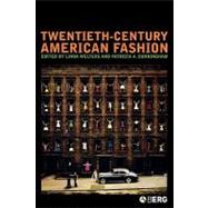 Twentieth-century American Fashion by Welters, Linda; Cunningham, Patricia A., 9781845200732