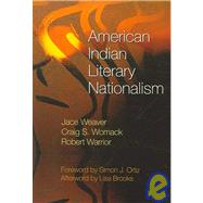 American Indian Literary Nationalism by Weaver, Jace, 9780826340733