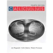 Calculus by Rogawski, Jon; Adams, Colin; Franzosa, Robert, 9781319050733