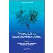 Phylogeography and Population Genetics in Crustacea by Held; Christoph, 9781439840733