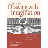 Keys to Drawing With Imagination by Dodson, Bert, 9781440350733