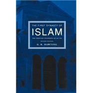 The First Dynasty of Islam: The Umayyad Caliphate AD 661-750 by Hawting,G. R, 9780415240734