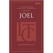 Joel (ITC) by Seitz, Christopher R., 9780567570734