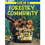 Life in a Forestry Community by FLATT LIZANN, 9780778750734