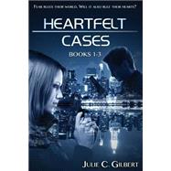 Heartfelt Cases by Gilbert, Julie C., 9781505230734