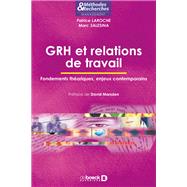 GRH et relations de travail by Patrice Laroche; Marc Salesina; David Marsden, 9782807320734