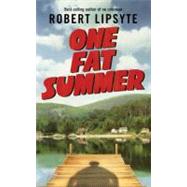 One Fat Summer by Lipsyte, Robert, 9780064470735