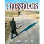 Crossroads: The Multicultural Roots of America's Popular Music with Audio CD by Barkley; Elizabeth, 9780131930735