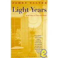 Light Years by SALTER, JAMES, 9780679740735