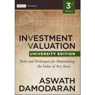 Investment Valuation Tools and Techniques for Determining the Value of any Asset, University Edition by Damodaran, Aswath, 9781118130735