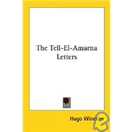 The Tell-El-Amarna-Letters by Winckler, Hugo, 9781428620735