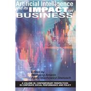 Artificial Intelligence and its Impact on Business by Wolfgang Amann, Agata Stachowicz-Stanusch, 9781648020735