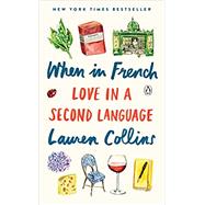 When in French by Collins, Lauren, 9780143110736