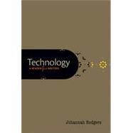 Technology A Reader for Writers by Rodgers, Johannah, 9780199340736